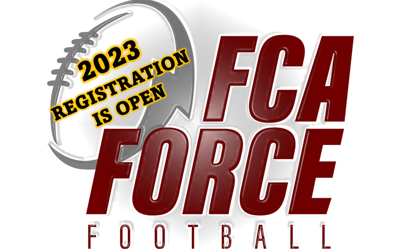 2023 FCA FORCE FOOTBALL REGISTRATION (EARLY BIRD SPECIAL ENDS 3/1/23)